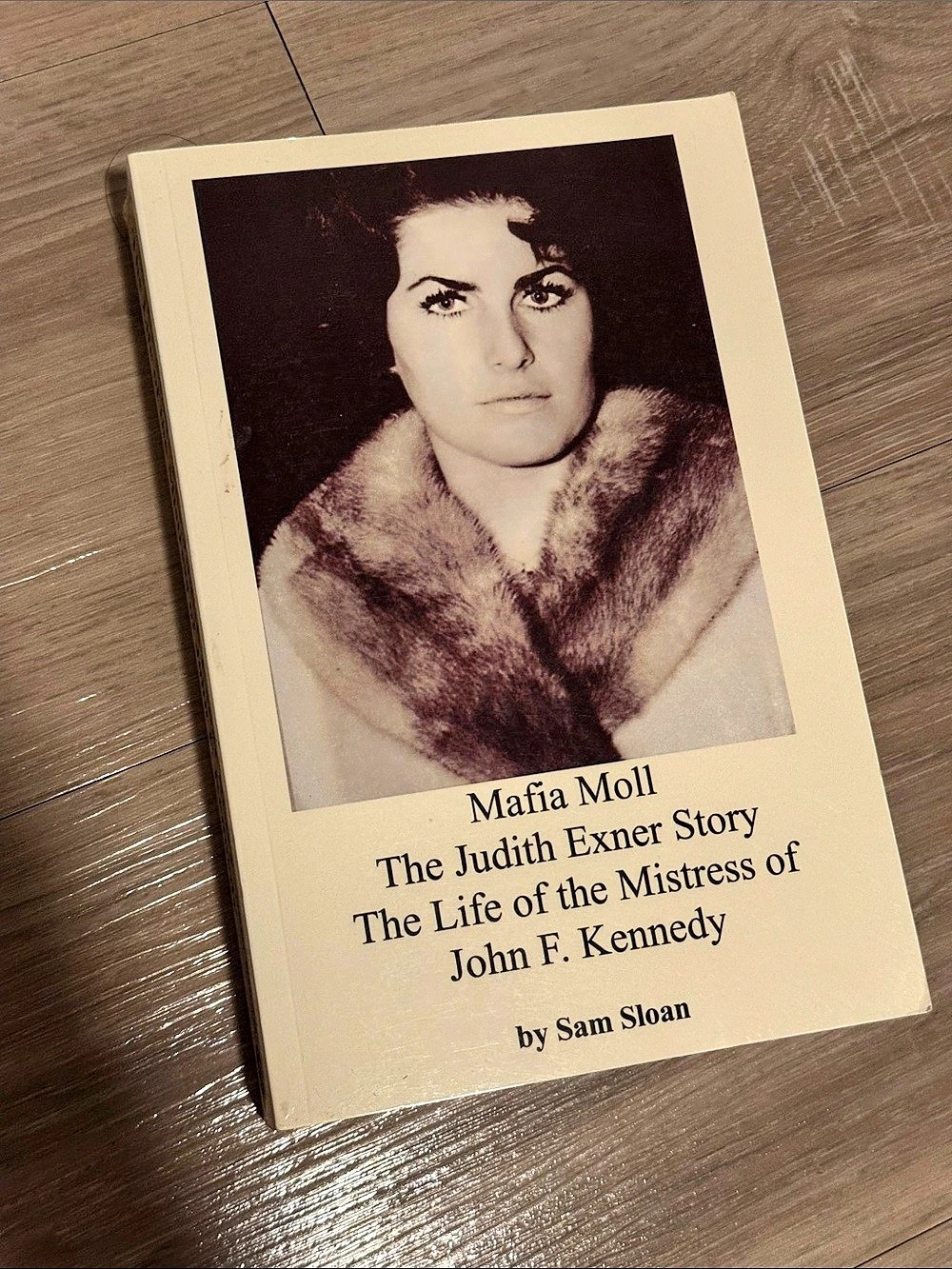 Ishi Press International Mafia Moll: The Judith Exner Story, The Life of the